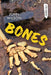 Bones by John Wilson