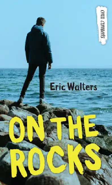 On the Rocks by Eric Walters