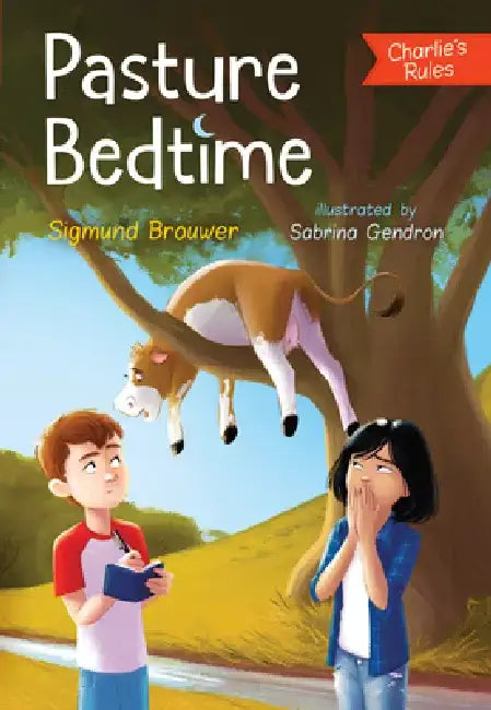 Pasture Bedtime by Sigmund Brouwer