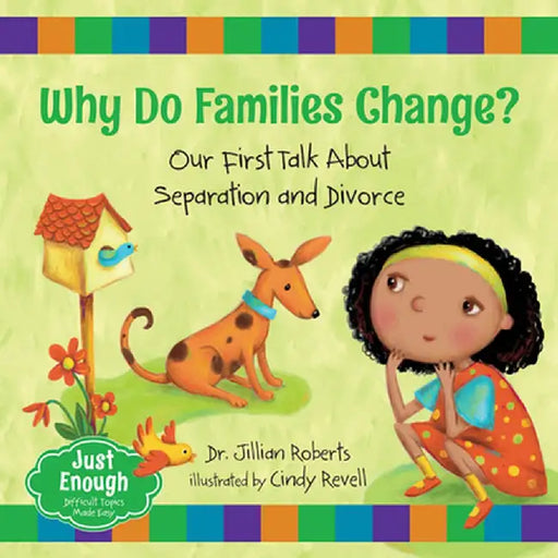Why Do Families Change? by Jillian Roberts