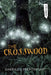 The Crosswood by Gabrielle Prendergast