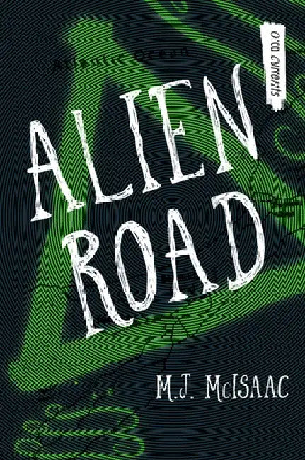 Alien Road by M. J. McIsaac