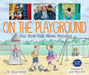 On the Playground: Our First Talk about Prejudice by Jillian Roberts
