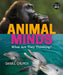 Animal Minds: What Are They Thinking? by Dana L. Church
