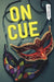 On Cue by Cristy Watson