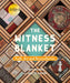 The Witness Blanket: Truth, Art and Reconciliation by Carey Newman