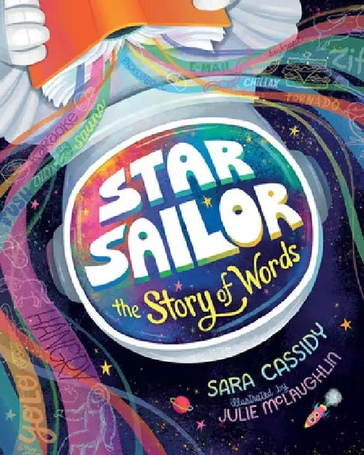 Star Sailor, the Story of Words by Cassidy, Sara