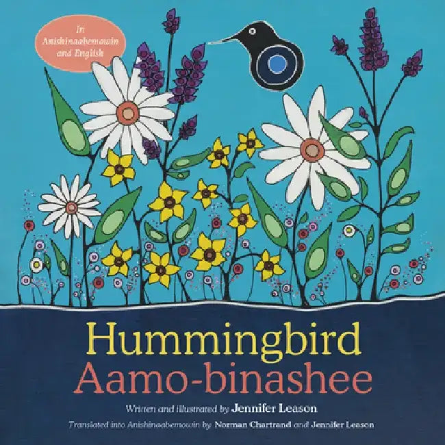 Hummingbird / Aamo-Binashee by Jennifer Leason