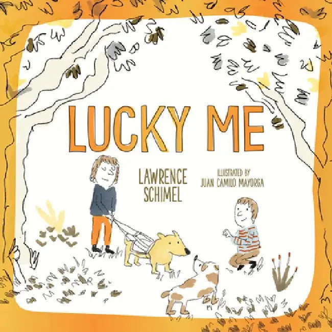 Lucky Me by Lawrence Schimel