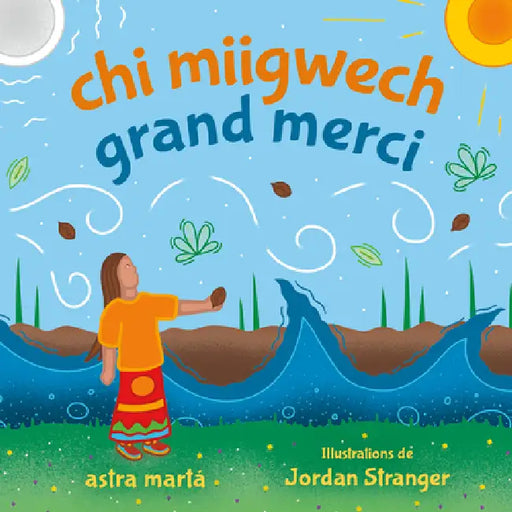 CHI Miigwech, Grand Merci by Astra Márta, Jordan Stranger