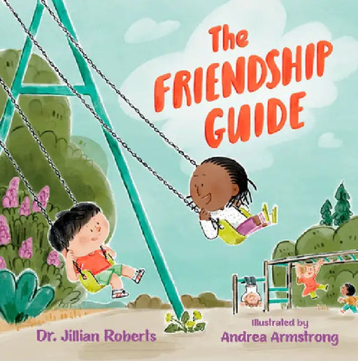 The Friendship Guide by Jillian Roberts
