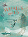 Whales and Us: Our Shared Journey by India Desjardins