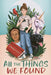 All the Things We Found by Levy, Joanne