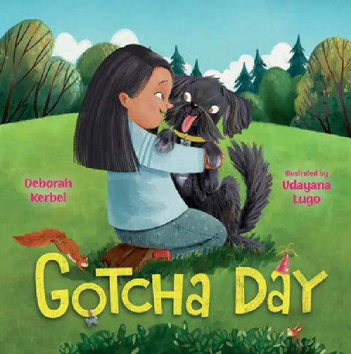 Gotcha Day by Deborah Kerbel, Udayana Lugo