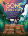 Gone Forever?: Places to See (and Save) Before They Disappear by Erin Silver, Xulin Wang