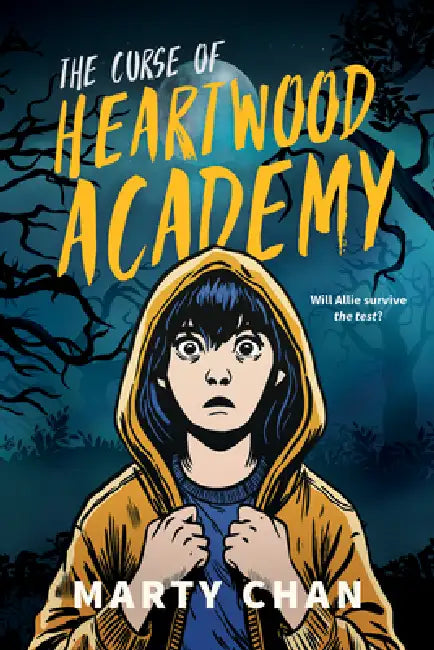 The Curse of Heartwood Academy by Marty Chan