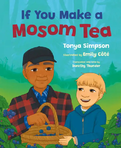 If You Make a Mosom Tea by Tonya Simpson, Emily Côté