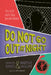 Do Not Go Out at Night by François Gravel, Martine Latulippe, David Warriner