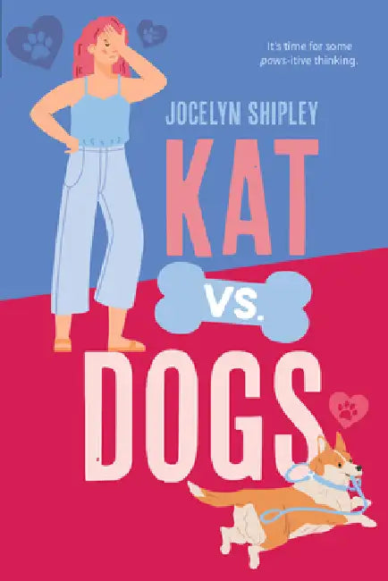 Kat vs. Dogs by Jocelyn Shipley
