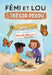Fémi Et Lou Et Le Trésor Perdu by Mireille Messier, Catarina Oliveira