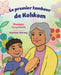 Le Premier Tambour de Kohkom by Monique Gray Smith, Karlene Harvey, Rachel Martinez