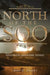 North of the Soo: Wilderness Adventure Stories by John H. Gearey
