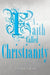 A Faith Called Christianity by Terry Swan