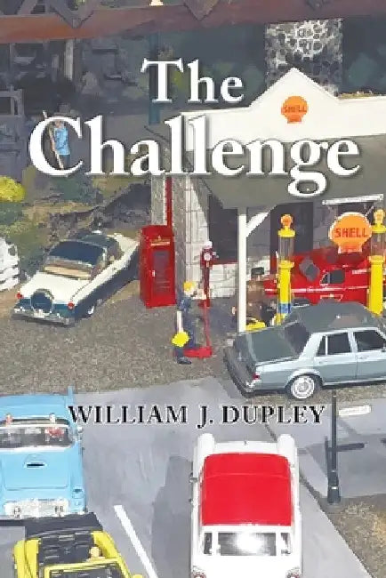 The Challenge by William J. Dupley