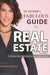 The Girlfriend's Fabulous Guide to Real Estate: The Woman's Manual to Buying, Owning and Selling a Home by Christine Denty