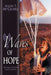 Waves Of Hope: The Impact of Galcom Radio Worldwide by Allan T. McGuirl, Bettina Von Kampen, Lois Neely Roberts