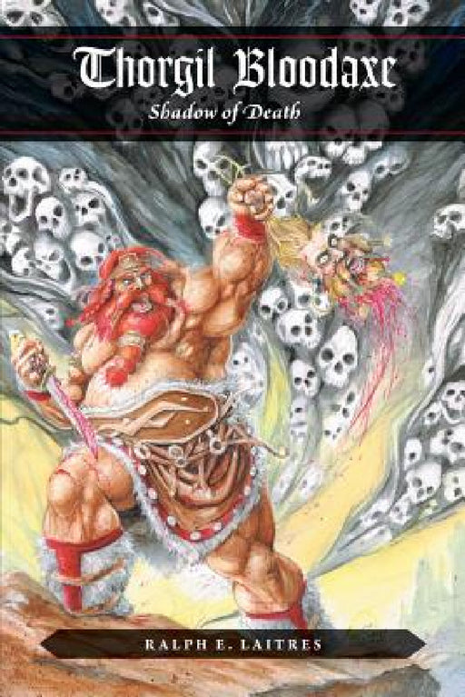 Thorgil Bloodaxe, Shadow of Death by Ralph E. Laitres, Tom Houlihan, Savy Lim