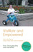 VisAble and Empowered: Tara's Top Tips for Living Freely, Fully, and On Purpose by Tara Geraghty-Ellis