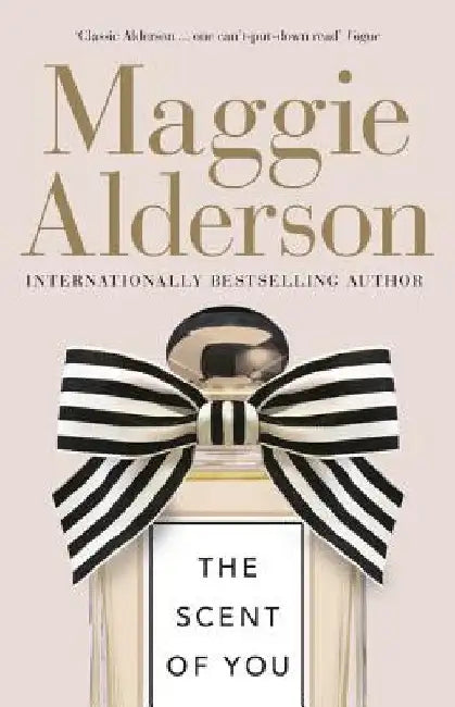 The Scent of You by Maggie Alderson