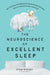 The Neuroscience of Excellent Sleep by Stan Rodski