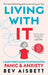 Living with It: A Survivor's Guide to Overcoming Panic and Anxiety by Bev Aisbett