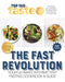 The Fast Revolution: 100 Top-Rated Recipes for Intermittent Fasting from Australia's #1 Food Site by Taste Com Au