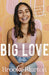 Big Love: Reclaiming Myself, My People, My Country by Brooke Blurton