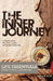 The Inner Journey: Recognizing The Three Levels Of Christian Maturity by Kristen Campbell