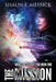 Worlds Without End: The Mission by Shaun F. Messick