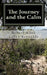 The Journey and the Calm by Robert Allen Reynolds