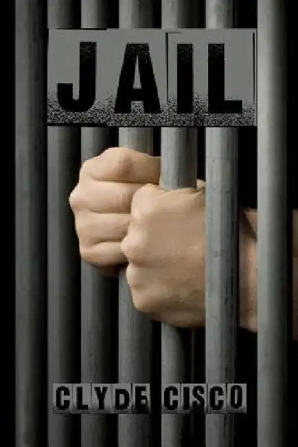 Jail by Clyde Cisco