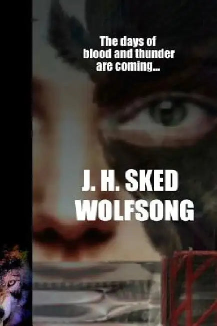 WolfSong: Tales from the Crescent by J. H. Sked