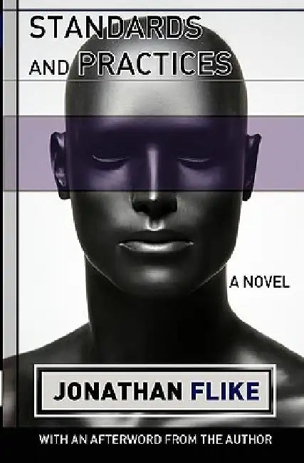 Standards and Practices by Jonathan Flike
