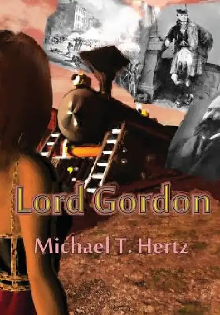 Lord Gordon by Michael T. Hertz