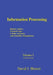 Information Processing: Boolean Algebra, Classical Logic, Cellular Automata, and Probability Manipulation by David J. Blower