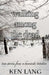 Walking Among The Dead: True Stories From A Homicide Detective by Ken Lang