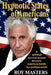 Hypnotic States of Americans: A spiritual survival manual for every American family in a perilous world by Roy Masters