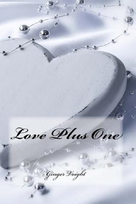 Love Plus One by Ginger Voight