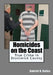 Homicides on the Coast: True Crime in Brunswick County by Gabriel H. Bailey