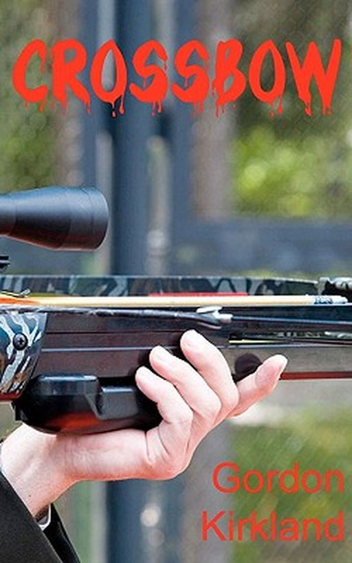Crossbow by Kirkland, Gordon